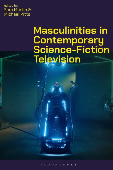 Cover image for book Masculinities in Contemporary Science-Fiction Television