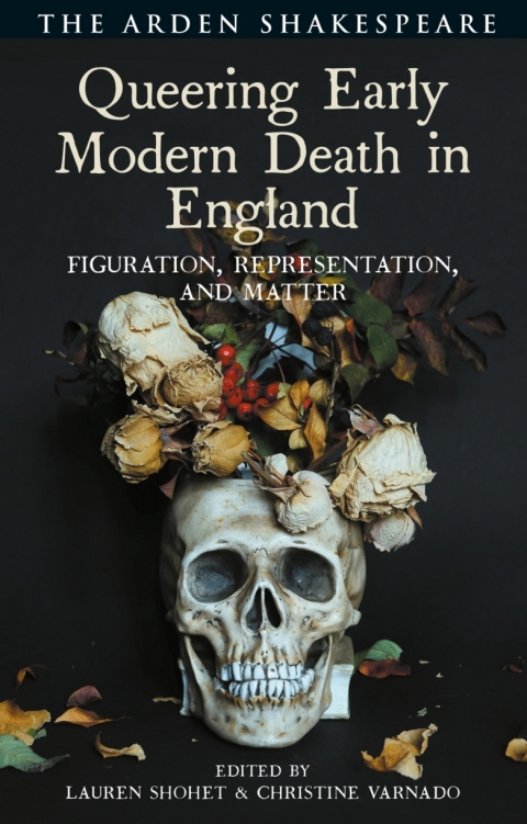 Cover image for book Queering Early Modern Death in England