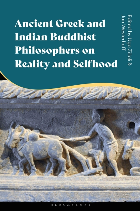Cover image for book Ancient Greek and Indian Buddhist Philosophers on Reality and Selfhood