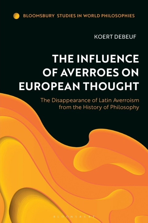 Cover image for book The Influence of Averroes on European Thought