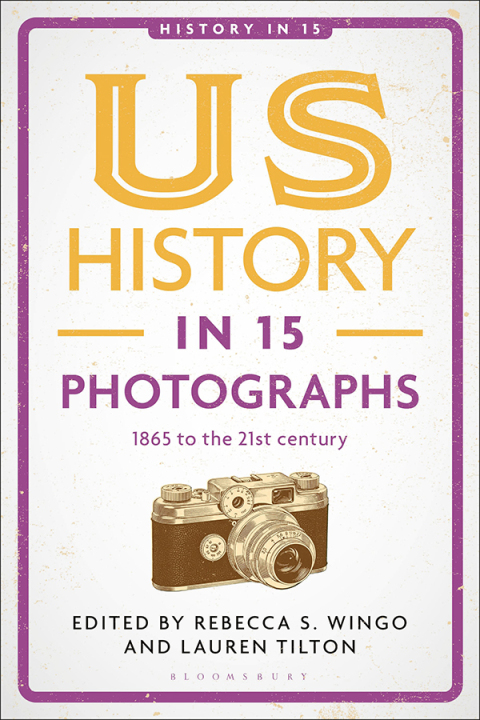 Cover image for book US History in 15 Photographs