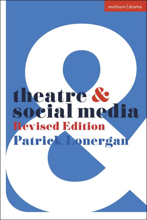 Theatre and Social Media 