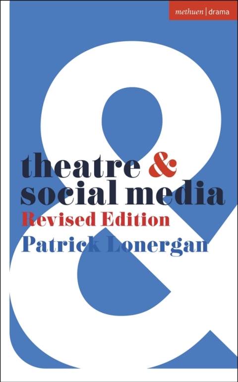 Theatre and Social Media 