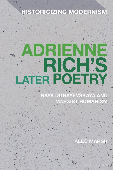 Cover image for book Adrienne Rich’s Later Poetry