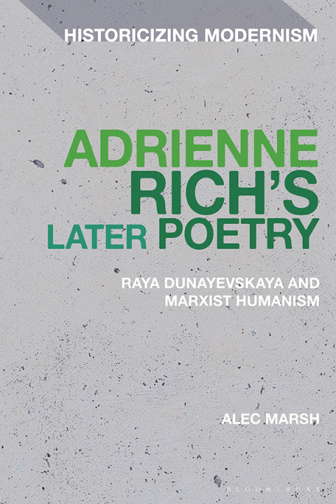 Cover image for book Adrienne Rich’s Later Poetry