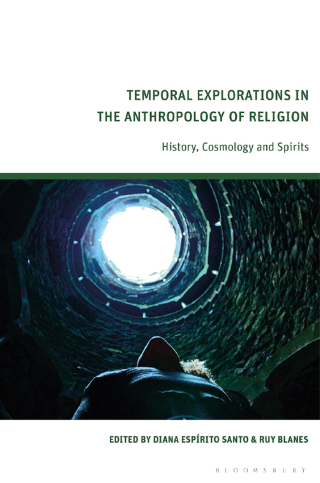 Temporal Explorations in the Anthropology of Religion