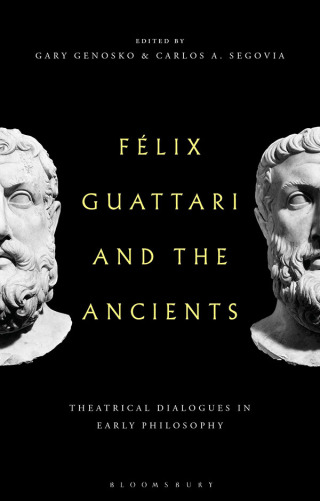 Felix Guattari and the Ancients
