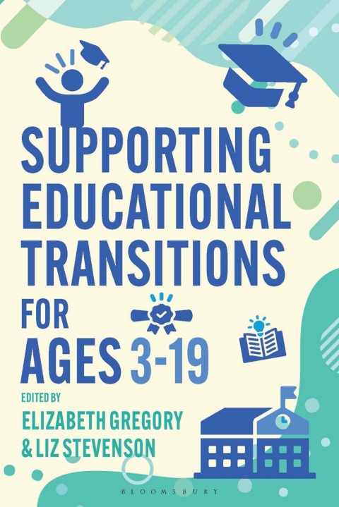 Cover image for book Supporting Educational Transitions for Ages 3-19