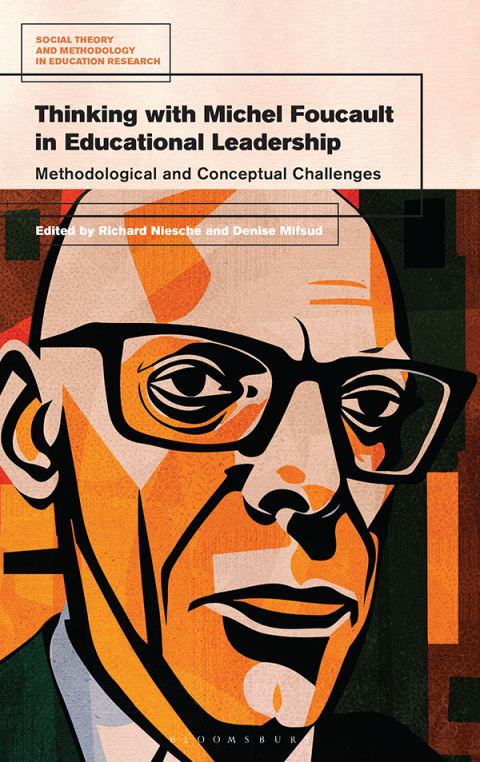 Cover image for book Thinking with Michel Foucault in Educational Leadership