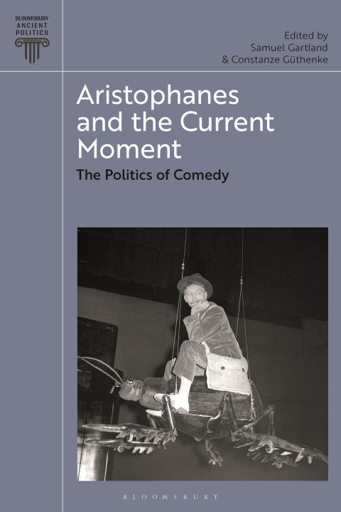 Cover image for book Aristophanes and the Current Moment