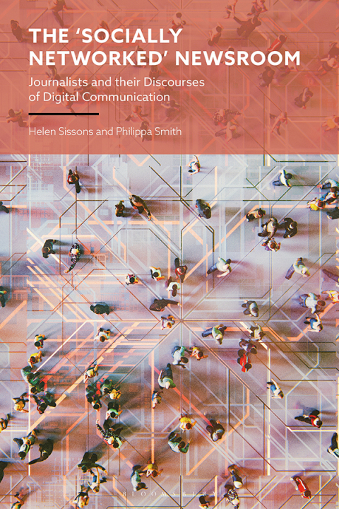 Cover image for book The 'Socially Networked' Newsroom