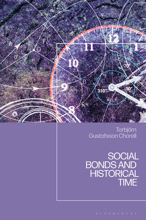 Cover image for book Social Bonds and Historical Time
