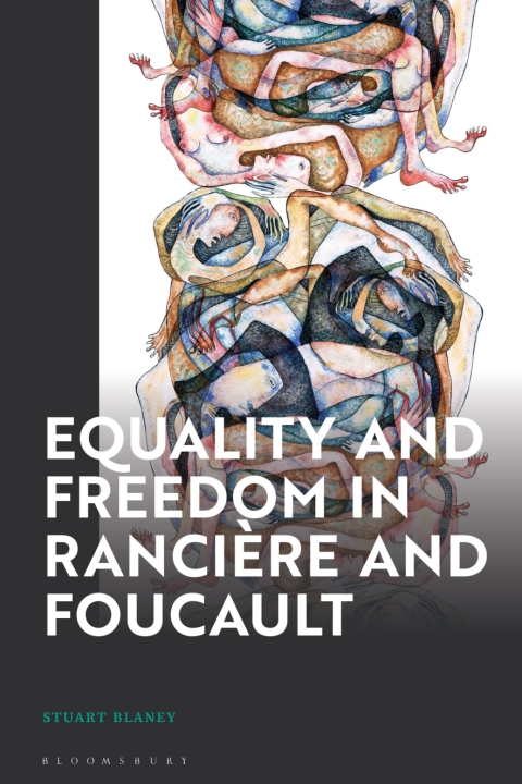 Cover image for book Equality and Freedom in Rancière and Foucault