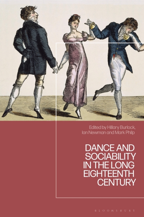 Cover image for book Dance and Sociability in the Long Eighteenth Century