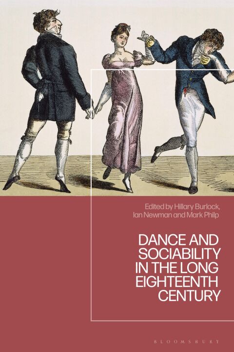 Cover image for book Dance and Sociability in the Long Eighteenth Century