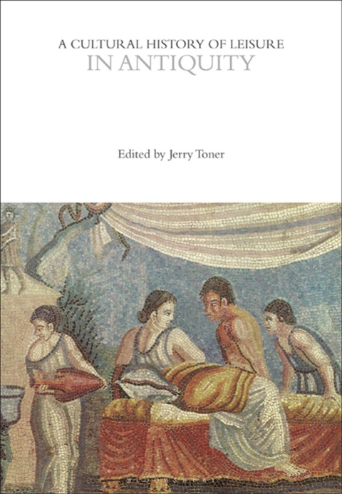 Cover image for book A Cultural History of Leisure in Antiquity