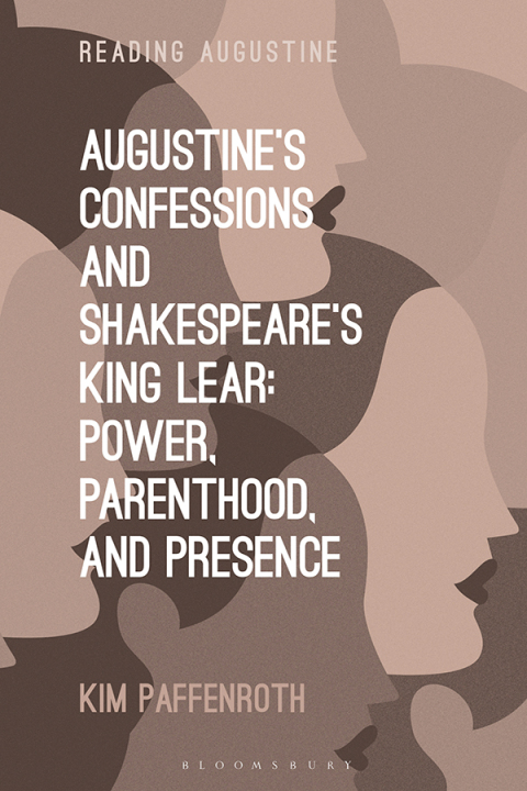 Cover image for book Augustine’s Confessions and Shakespeare’s King Lear