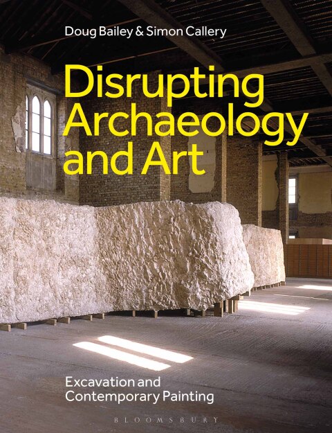 Cover image for book Disrupting Archaeology and Art