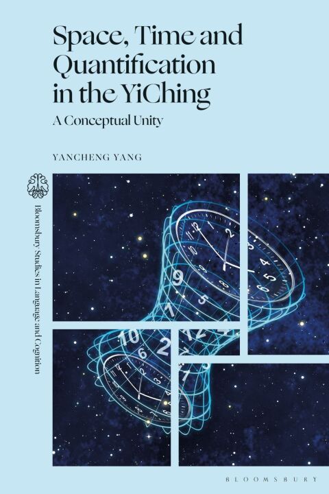 Cover image for book Space, Time and Quantification in the YiChing