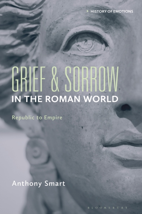 Cover image for book Grief and Sorrow in the Roman World
