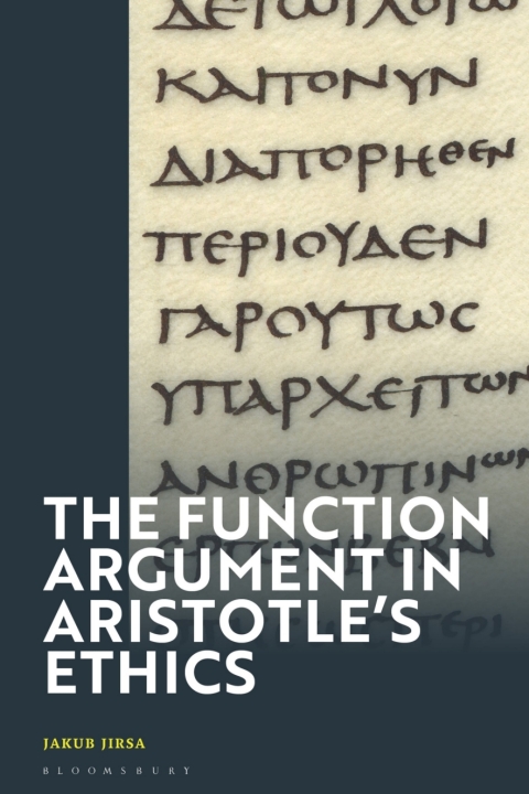 Cover image for book The Function Argument in Aristotle's Ethics