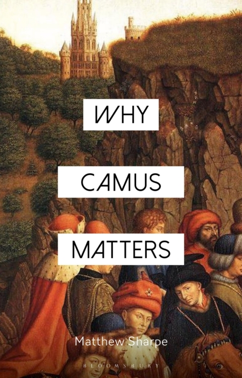 Cover image for book Why Camus Matters