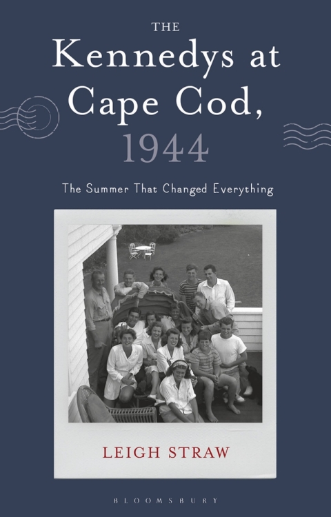 Cover image for book The Kennedys at Cape Cod, 1944