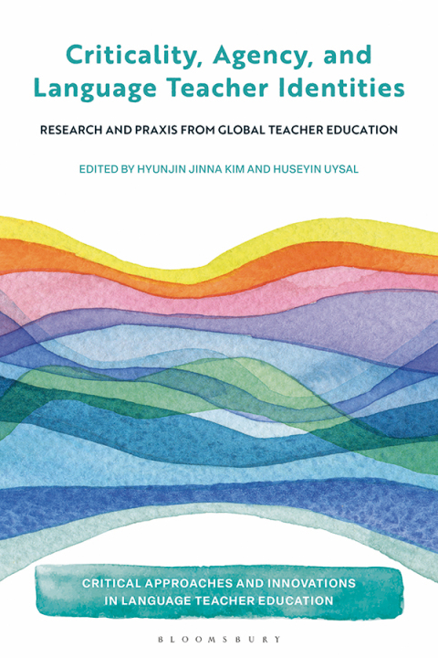 Cover image for book Criticality, Agency, and Language Teacher Identities
