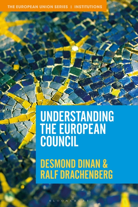 Cover image for book Understanding the European Council