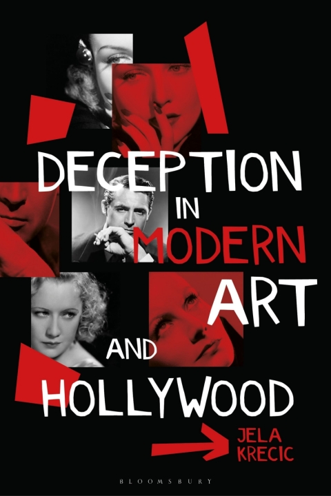 Cover image for book Deception in Modern Art and Hollywood