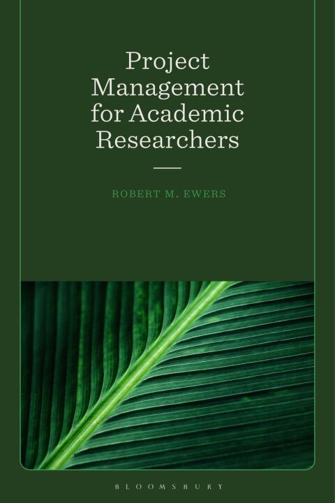 Cover image for book Project Management for Academic Researchers