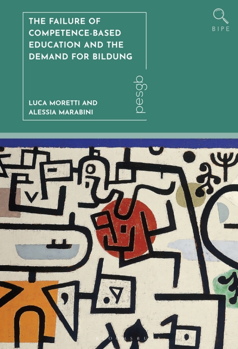 Cover image for book The Failure of Competence-Based Education and the Demand for Bildung