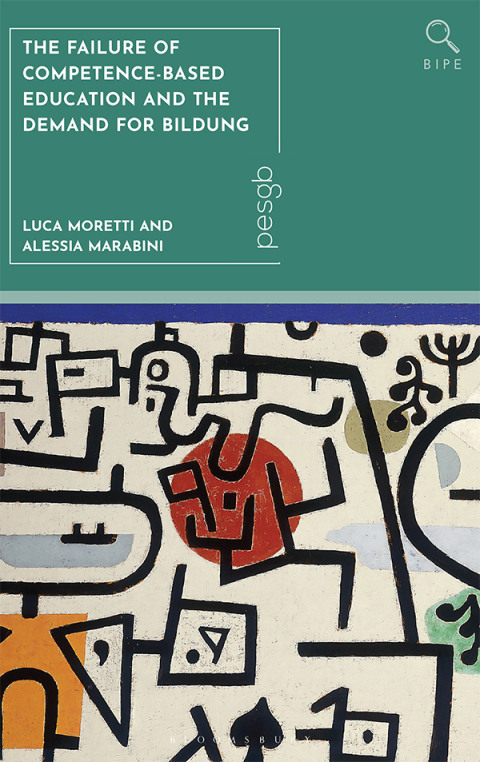 Cover image for book The Failure of Competence-Based Education and the Demand for Bildung