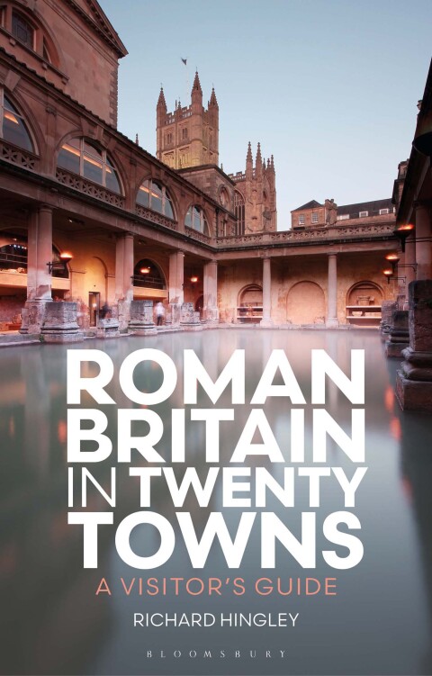 Cover image for book Roman Britain in Twenty Towns