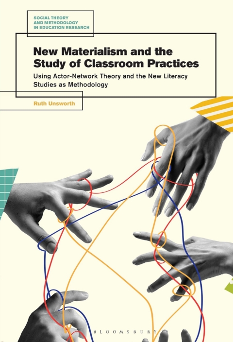 Cover image for book New Materialism and the Study of Classroom Practices