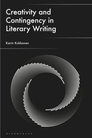 Creativity and Contingency in Literary Writing