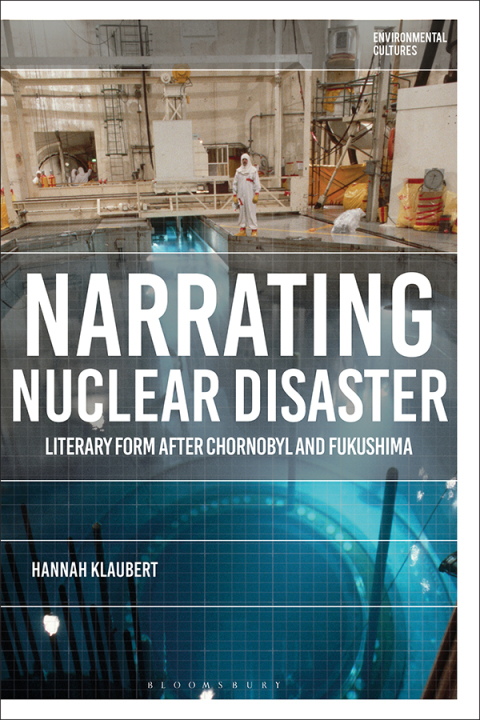 Cover image for book Narrating Nuclear Disaster