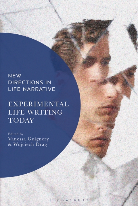 Cover image for book Experimental Life Writing Today