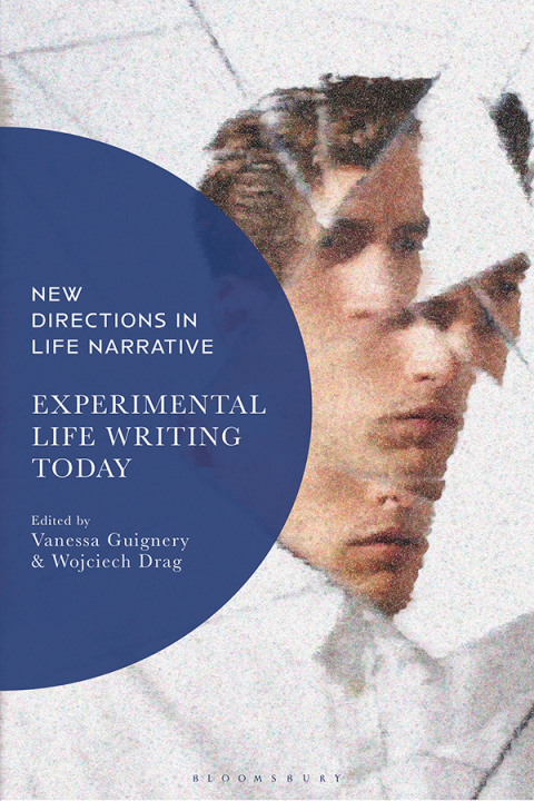 Cover image for book Experimental Life Writing Today