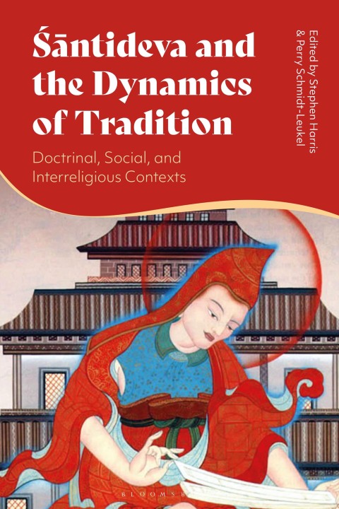 Cover image for book Santideva and the Dynamics of Tradition