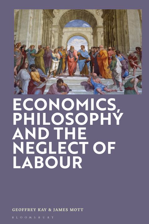 Cover image for book Economics, Philosophy and the Neglect of Labour