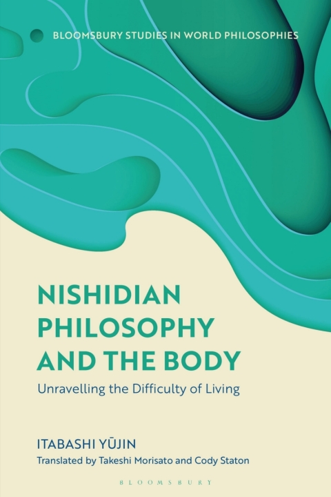 Cover image for book Nishidian Philosophy and The Body