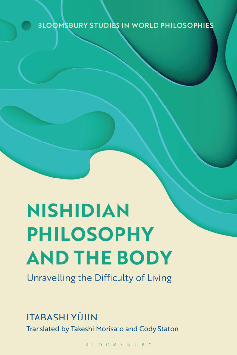 Cover image for book Nishidian Philosophy and The Body