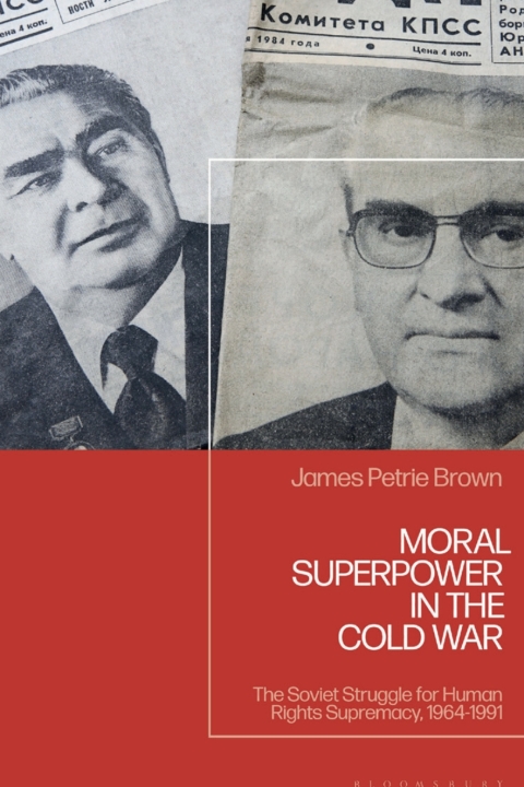 Cover image for book Moral Superpower in the Cold War