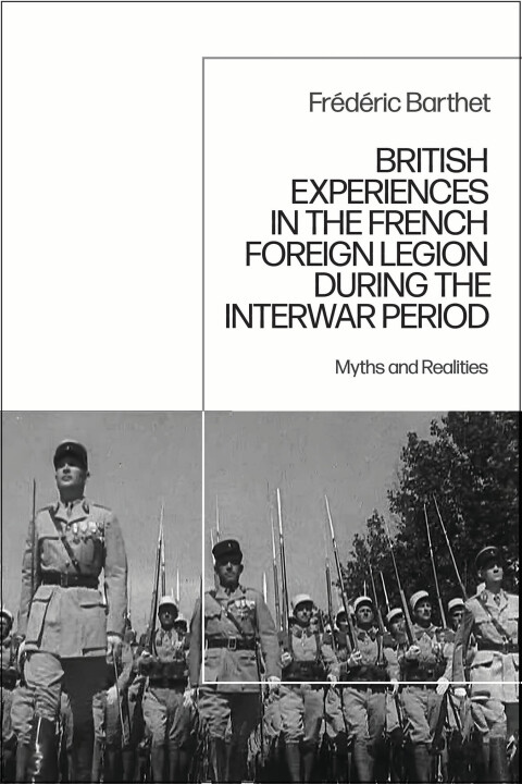 Cover image for book British Experiences in the French Foreign Legion during the Interwar Period