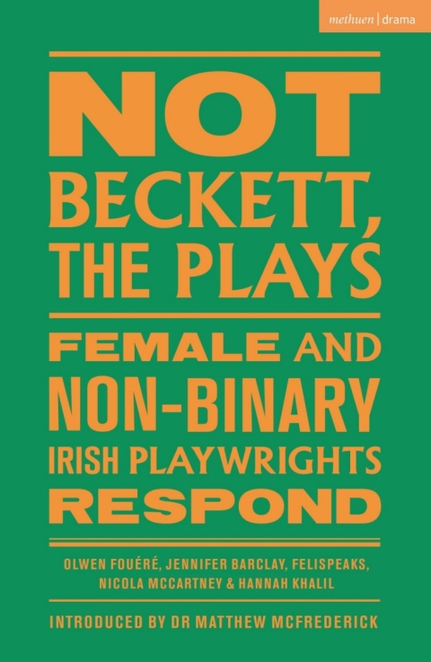 Cover image for book Not Beckett, The Plays