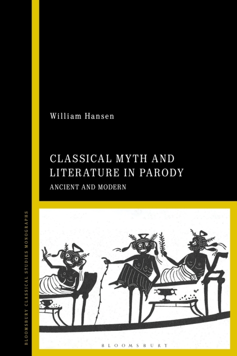 Cover image for book Classical Myth and Literature in Parody