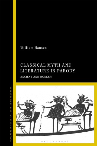 Classical Myth and Literature in Parody