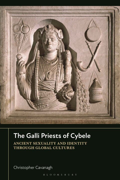 Cover image for book The Galli Priests of Cybele