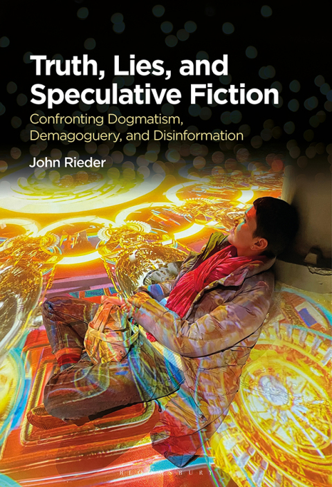 Cover image for book Truth, Lies, and Speculative Fiction